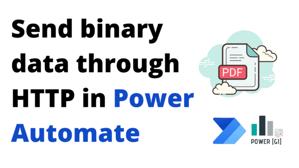 Send binary data through HTTP in Power Automate